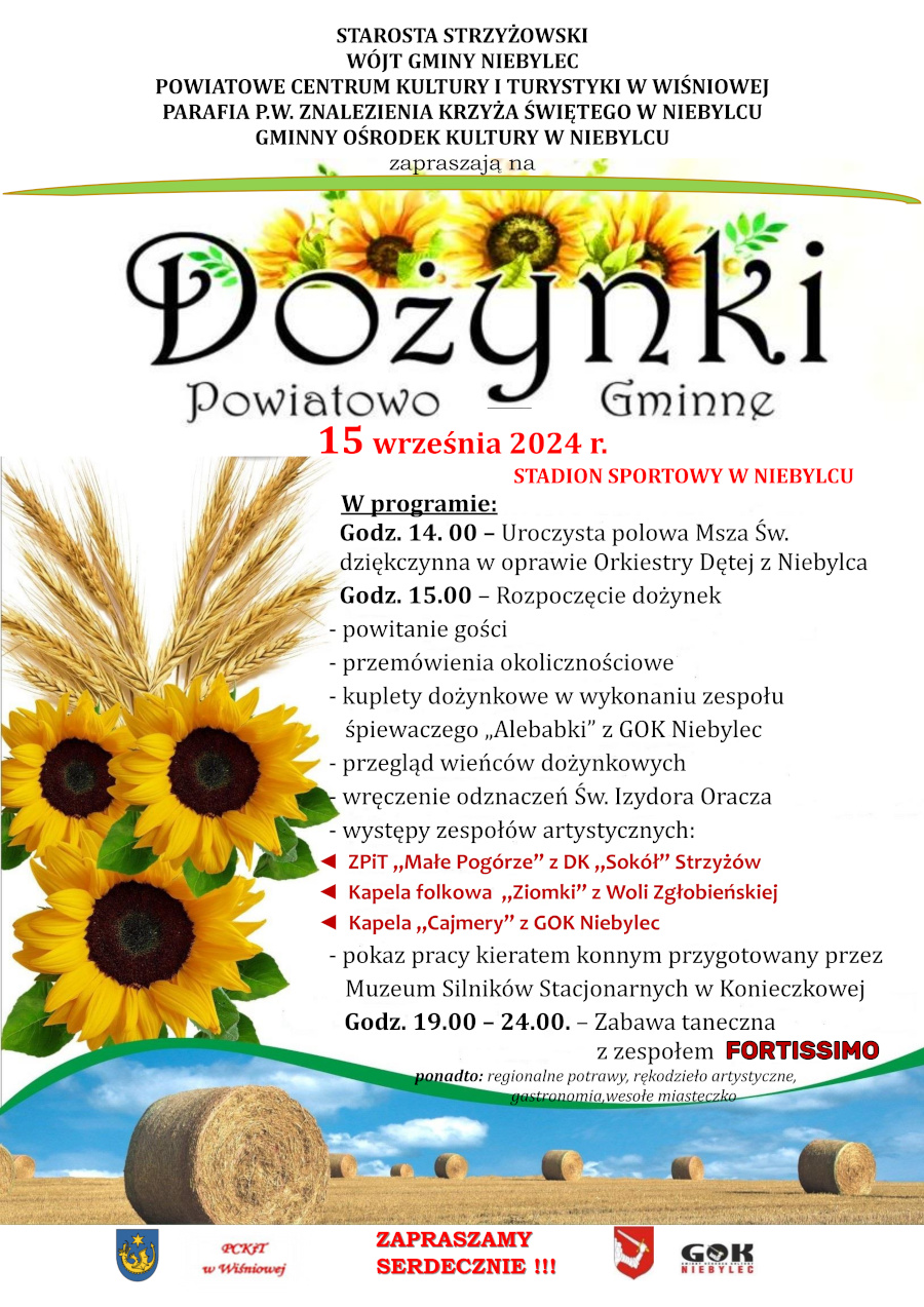 Plakat promujący Dożynki Powiatowo-Gminne, które odbędą się 15 września 2024 roku na stadionie sportowym w Niebylcu. W górnej części plakatu widnieje informacja o organizatorach oraz duży napis "Dożynki Powiatowo Gminne" ozdobiony słonecznikami. Pod spodem znajduje się szczegółowy program wydarzenia, który obejmuje m.in. mszę dziękczynną, powitanie gości, przegląd wieńców dożynkowych, występy zespołów artystycznych i zabawę taneczną z zespołem Fortissimo. Na dole plakatu widoczne jest zdjęcie pola z belami słomy. Po lewej stronie znajdują się loga organizatorów oraz zaproszenie "Zapraszamy serdecznie!!!".