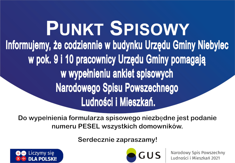 Infografika o treści: Informujemy, że codziennie w budynku Urzędu Gminy Niebylec w pok. 9 i 10 pracownicy Urzędu Gminy pomagają w wypełnieniu ankiet spisowych Narodowego Spisu Powszechnego Ludności i Mieszkań. Do wypełnienia formularza spisowego niezbędne są numery PESEL wszystkich domowników. Serdecznie zapraszamy!!!