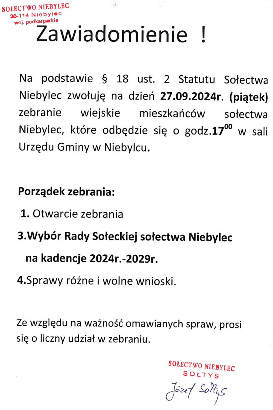 Zawiadomienie o zebraniu wiejskim mieszkańców sołectwa Niebylec, które odbędzie się 27 września 2024 roku o godzinie 17:00 w sali Urzędu Gminy w Niebylcu. Porządek zebrania obejmuje: otwarcie zebrania, wybór Rady Sołeckiej na kadencję 2024-2029 oraz sprawy różne i wolne wnioski. Dokument podpisany przez sołtysa Józefa Sołtysa, z pieczątką Sołectwa Niebylec.