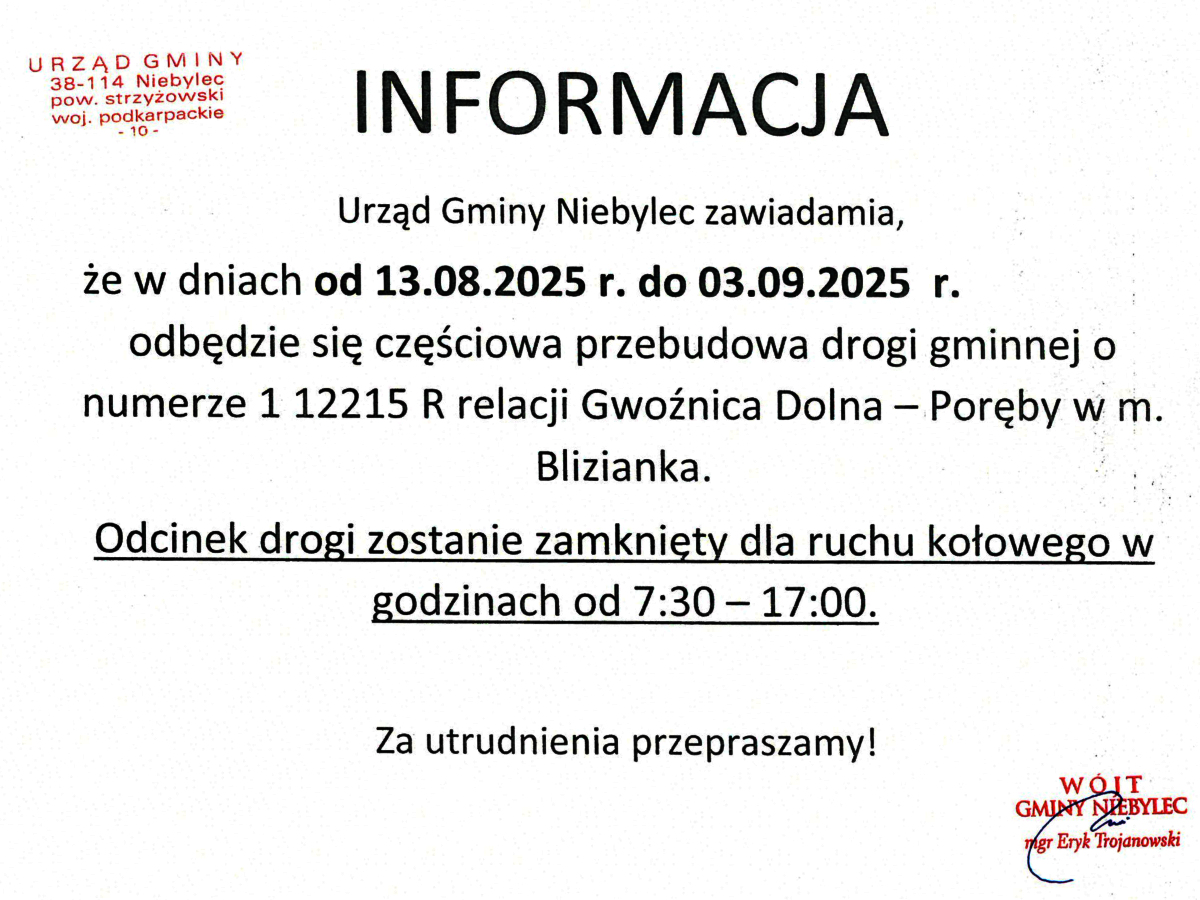 Plakat informacyjny Urzędu Gminy Niebylec o częściowej przebudowie drogi gminnej nr 1 12215 R Gwoźnica Dolna – Poręby w miejscowości Blizianka w dniach od 13 sierpnia 2025 r. do 3 września 2025 r. Odcinek drogi będzie zamknięty dla ruchu kołowego w godzinach 7:30–17:00.
